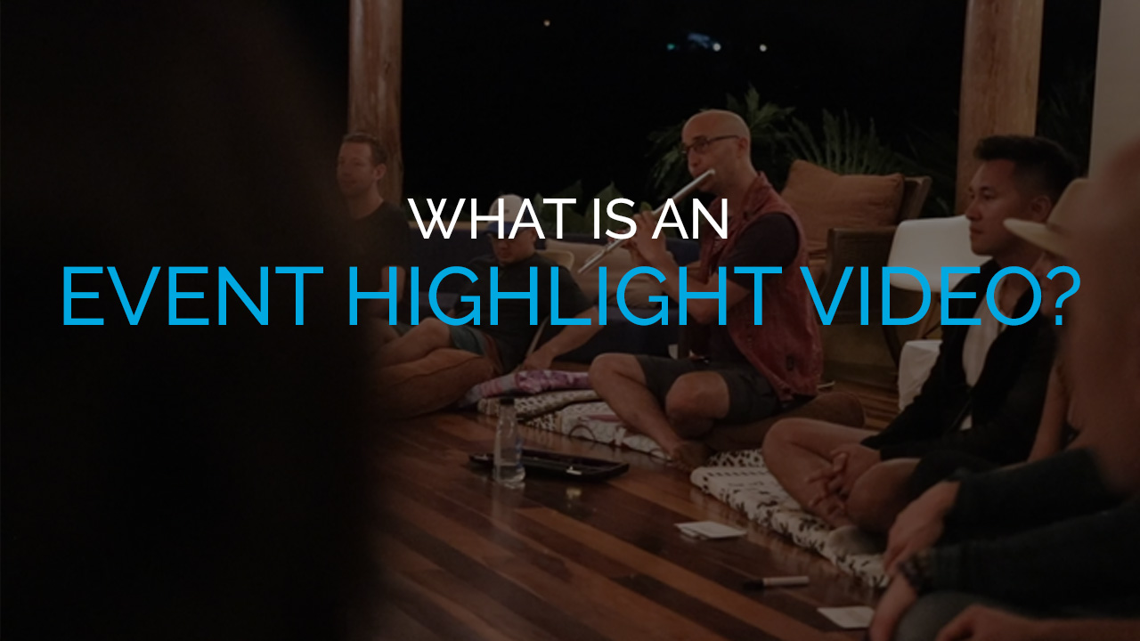 What is an Event Highlight Video? What is an Event Highlight Video?
