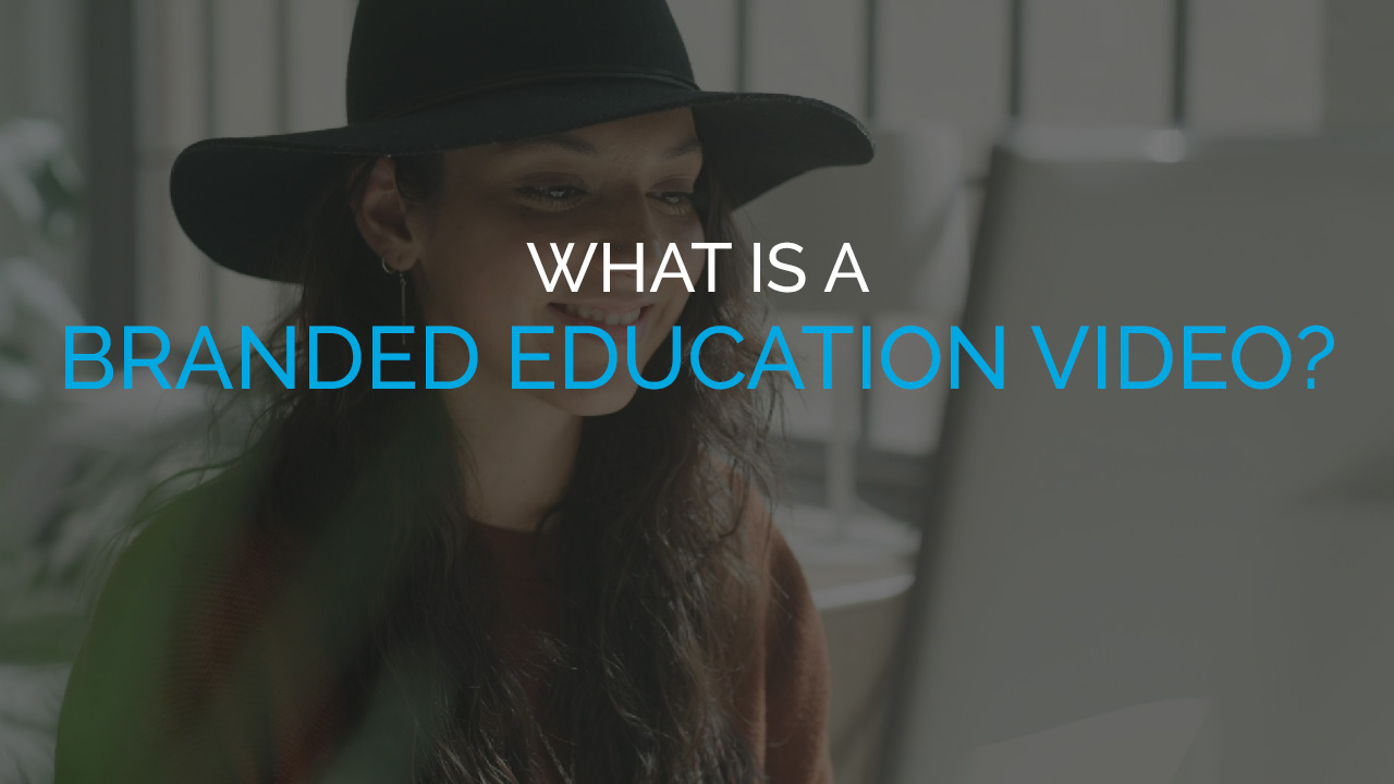 What is A Branded Education Video?