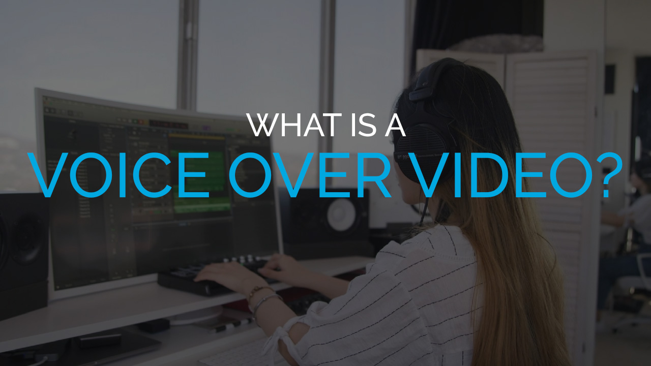 What is a Voice Over Video? What is a Voice Over Video?